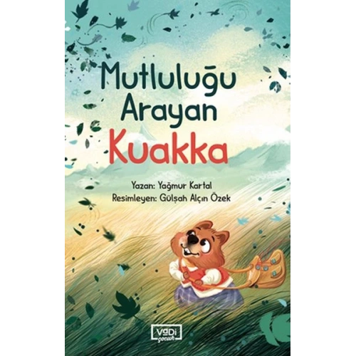 Mutluluğu Arayan Kuakka