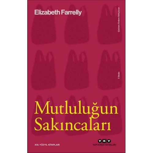 Mutluluğun Sakıncaları