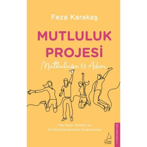 Mutluluk Projesi - Mutluluğa 53 Adım