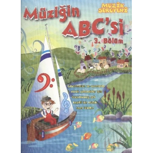 Müzik Serüveni Müziğin ABCsi 3. Bölüm