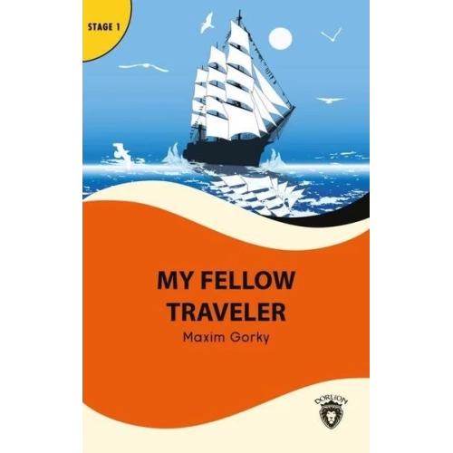 My Fellow Traveler - Stage 1 - Alıştırma ve Sözlük İlaveli