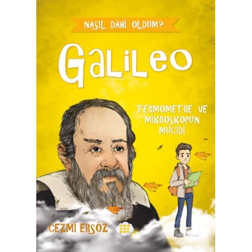Nasıl Dâhi Oldum? Galileo – Termometre Ve Mikroskobun Mucidi