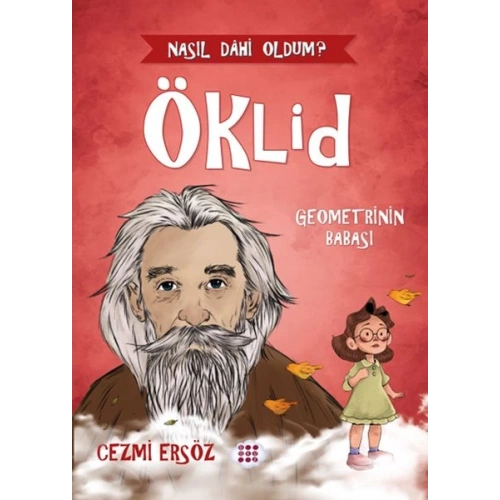 Nasıl Dâhi Oldum? Öklid – Geometrinin Babası