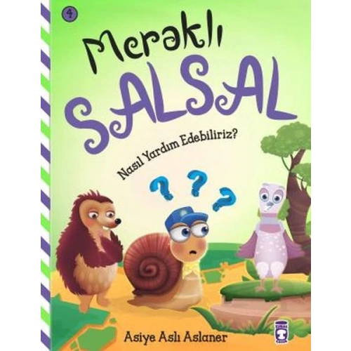 Nasıl Yardım Edebiliriz - Meraklı Salsal 4