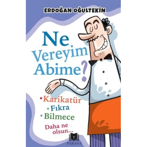Ne Vereyim Abime?