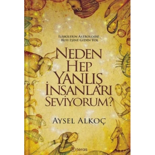 Neden Hep Yanlış İnsanları Seviyorum?