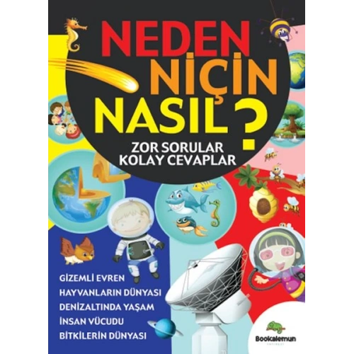 Neden Niçin Nasıl? - Zor Sorular Kolay Cevaplar