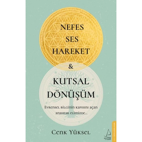 Nefes Ses Hareket ve Kutsal Dönüşüm