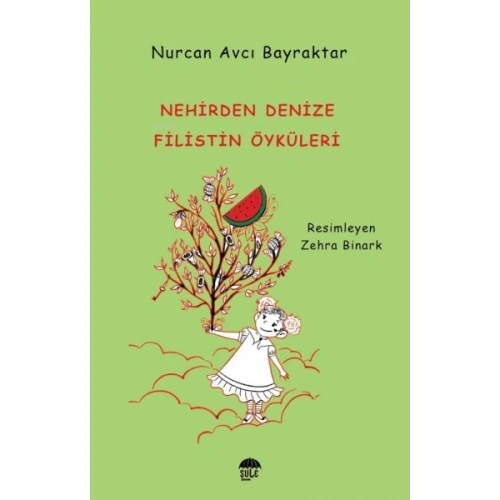 Nehirden Denize Filistin Öyküleri