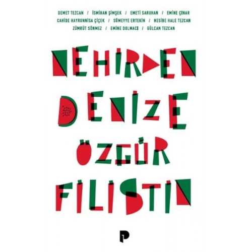 Nehirden Denize Özgür Filistin
