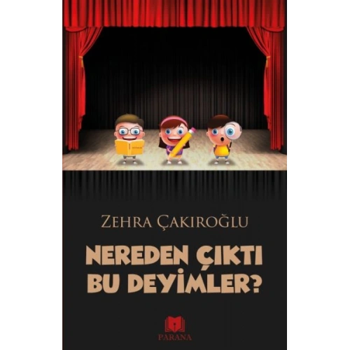 Nereden Çıktı Bu Deyimler