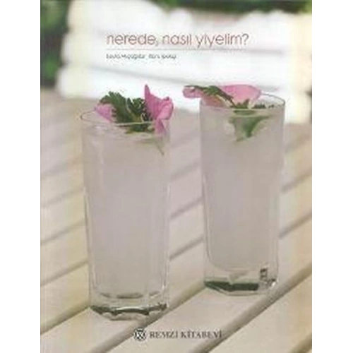 Nerede,Nasıl Yiyelim?