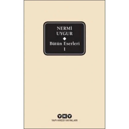 Nermi Uygur - Bütün Eserleri 1