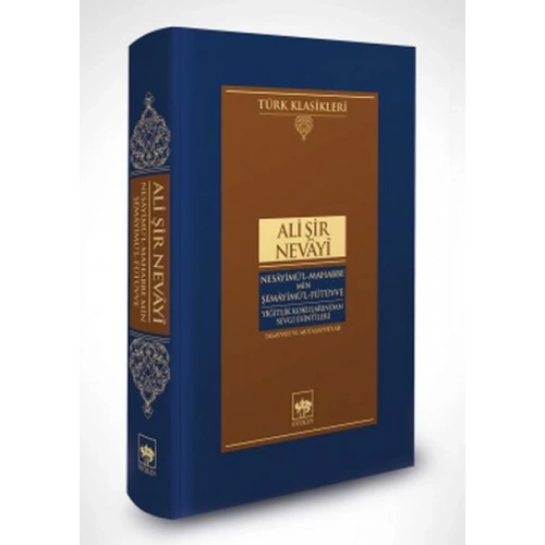 Nesayimül-Mahabbe Min Şemayimül-Fütüvve - Yiğitlik Kokularından Sevgi Esintileri