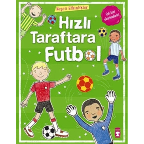 Neşeli Etkinlikler-Hızlı Taraftara Futbol