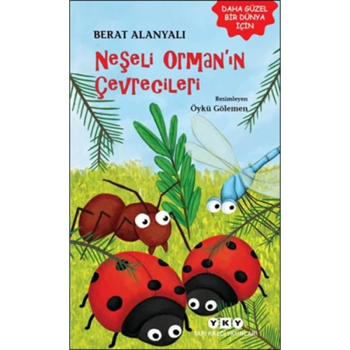 Neşeli Ormanın Çevrecileri