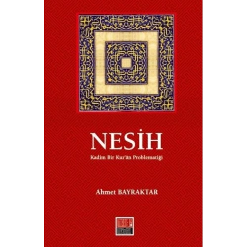 Nesih Kadim Bir Kuran Problematiği