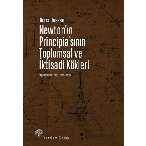 Newtonın Principiasının Toplumsal ve İktisadi Kökleri