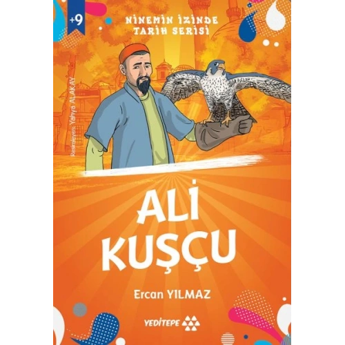 Ninemin İzinde Tarih Serisi - Ali Kuşçu
