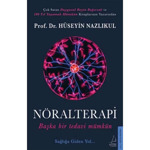 Nöralterapi - Başka Bir Tedavi Mümkün
