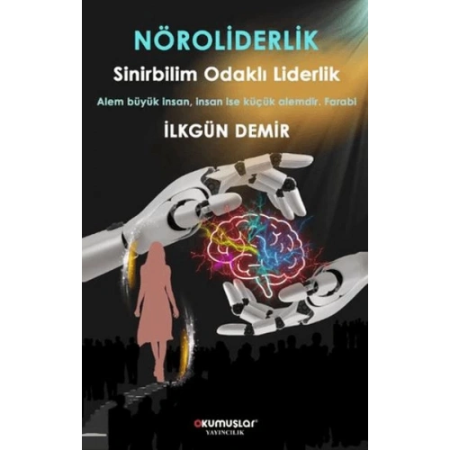 Nöroliderlik Sinirbilim Odaklı Liderlik