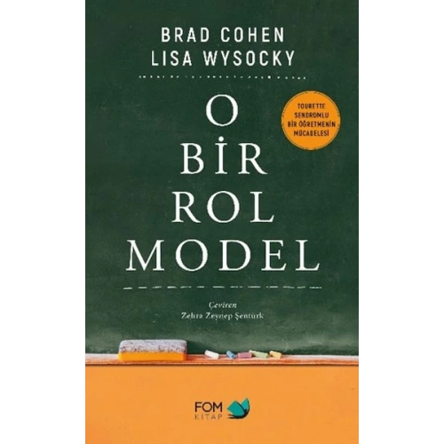 O Bir Rol Model