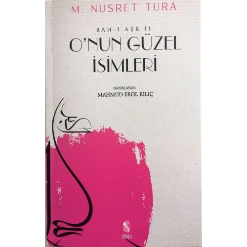 Onun Güzel İsimleri (Rah-ı Aşk II)