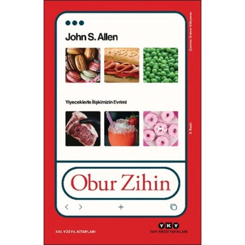 Obur Zihin - Yiyeceklerle İlişkimizin Evrimi