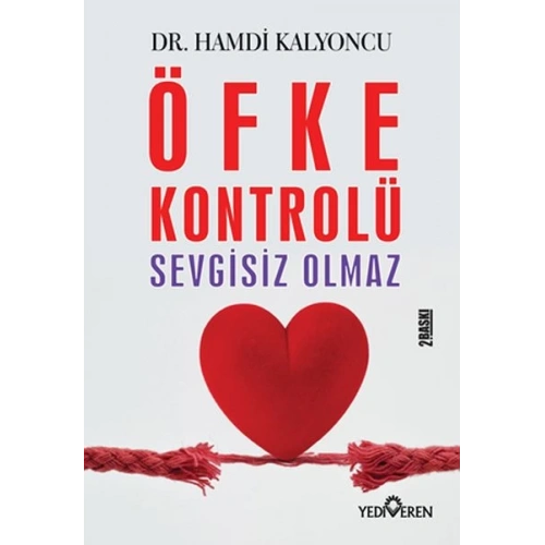 Öfke Kontrolü Sevgisiz Olmaz