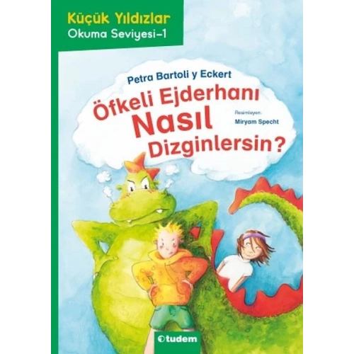 Öfkeli Ejderhanı Nasıl Dizginlersin?