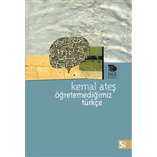 Öğretemediğimiz Türkçe