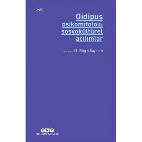Oidipus Psikomitoloji 2: Sosyokültürel Açılımlar