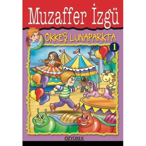 Ökkeş Lunaparkta 1