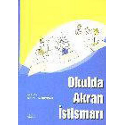 Okulda Akran İstismarı