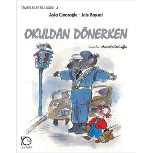 Okuldan Dönerken / Tembel Fare Tini Dizisi -4