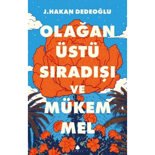 Olağanüstü, Sıradışı ve Mükemmel