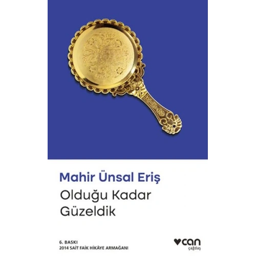 Olduğu Kadar Güzeldik