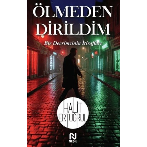 Ölmeden Dirildim