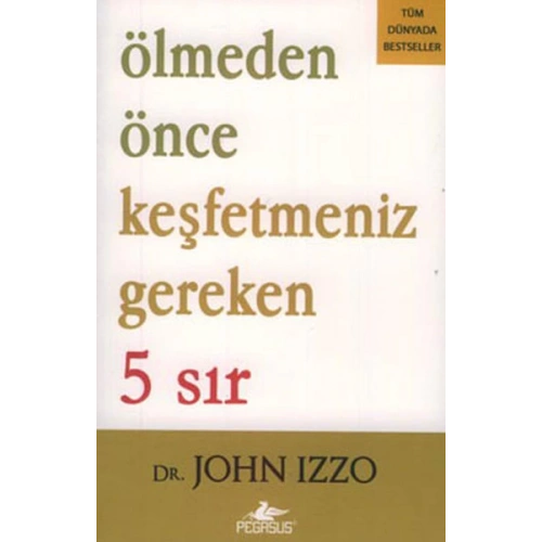 Ölmeden Önce Keşfetmeniz Gereken 5 Sır