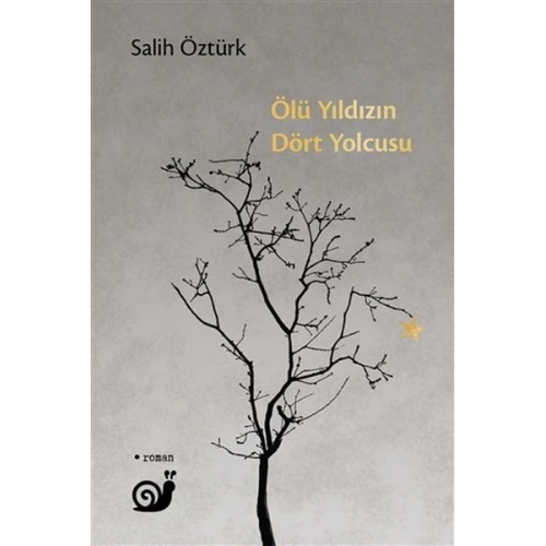 Ölü Yıldızın Dört Yolcusu