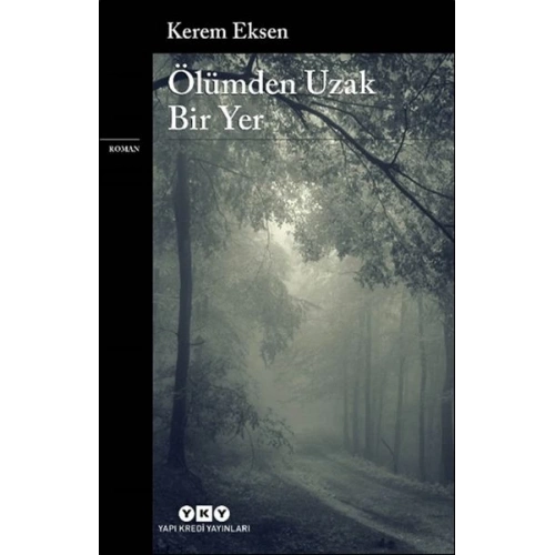 Ölümden Uzak Bir Yer