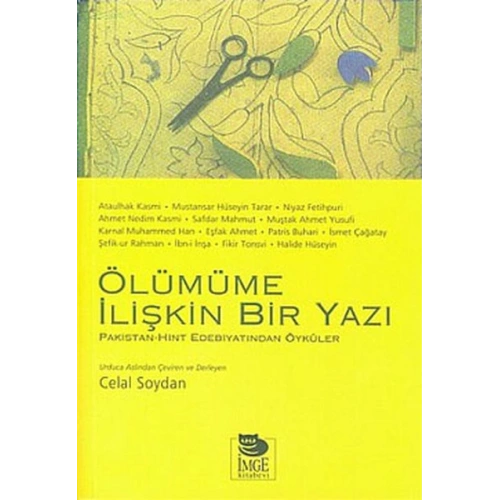 Ölümüme İlişkin Bir Yazı/Hint-Pakistan Edebiyatından Öyküler