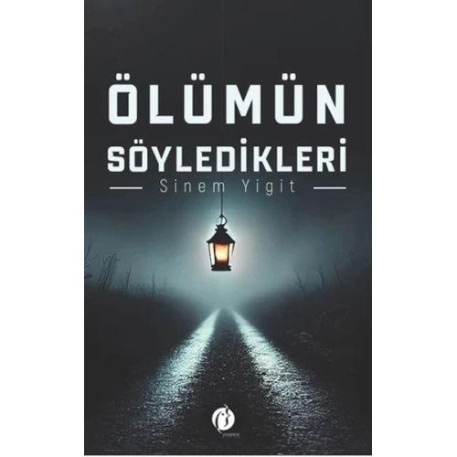 Ölümün Söyledikleri