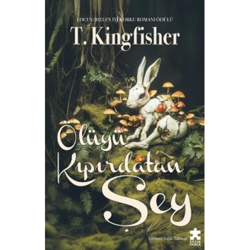 Ölüyü Kıpırdatan Şey