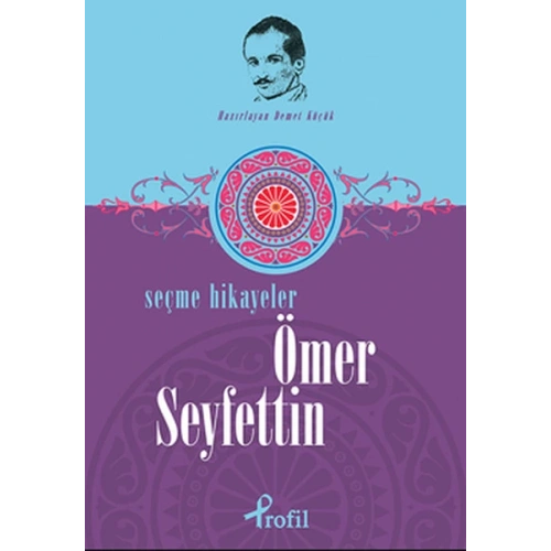 Ömer Seyfettin - Seçme Hikayeler