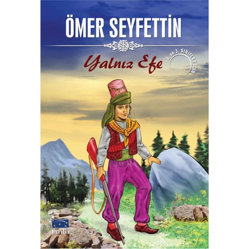 Ömer Seyfettin Yalnız Efe