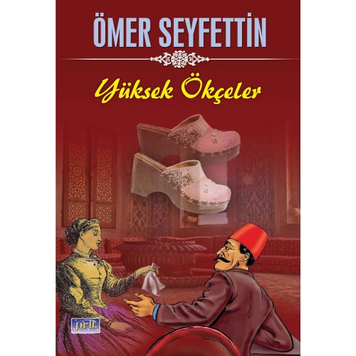 Ömer Seyfettin Yüksek Ökçeler