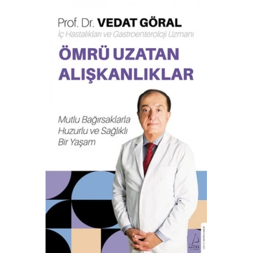 Ömrü Uzatan Alışkanlıklar