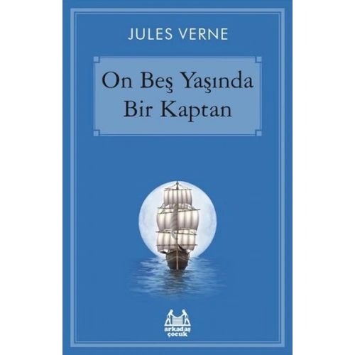 On Beş Yaşında Bir Kaptan