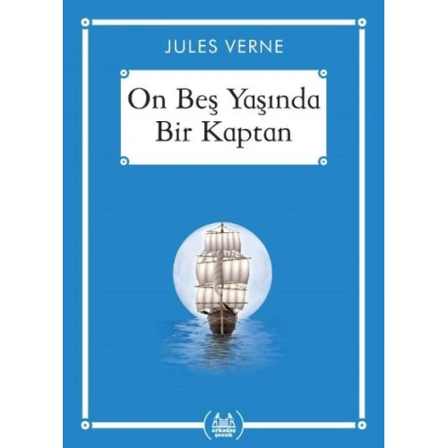 On Beş Yaşında Bir Kaptan - Gökkuşağı Cep Kitap Dizisi